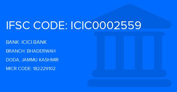 Icici Bank Bhaderwah Branch IFSC Code