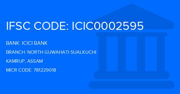 Icici Bank North Guwahati Sualkuchi Branch IFSC Code