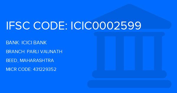 Icici Bank Parli Vaijnath Branch IFSC Code