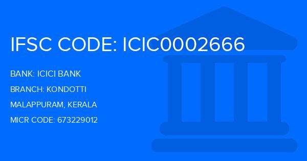 Icici Bank Kondotti Branch IFSC Code
