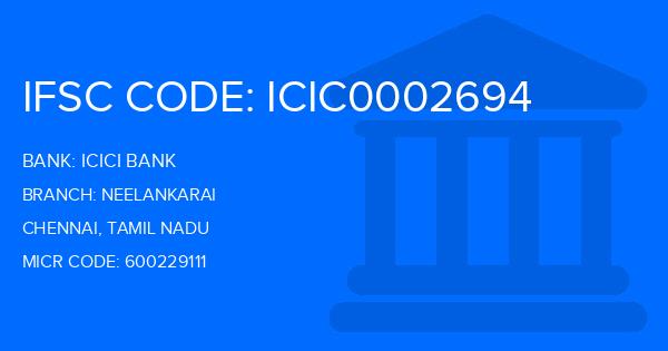Icici Bank Neelankarai Branch IFSC Code