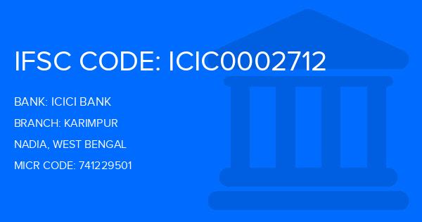 Icici Bank Karimpur Branch IFSC Code