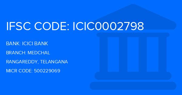 Icici Bank Medchal Branch IFSC Code