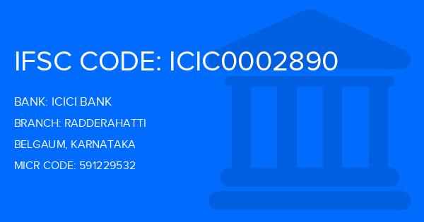 Icici Bank Radderahatti Branch IFSC Code
