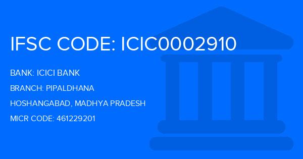 Icici Bank Pipaldhana Branch IFSC Code