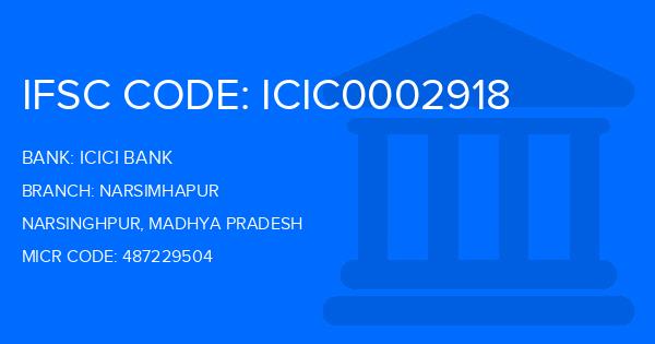 Icici Bank Narsimhapur Branch IFSC Code
