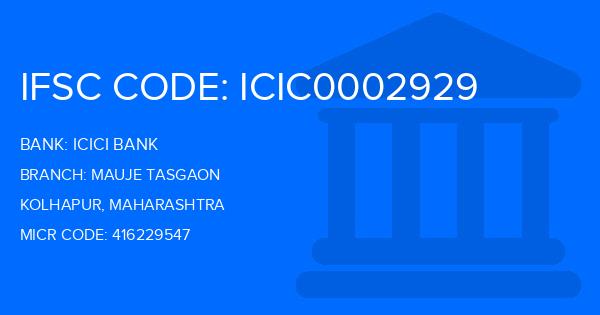 Icici Bank Mauje Tasgaon Branch IFSC Code