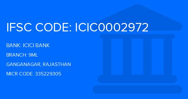 Icici Bank 9Ml Branch IFSC Code