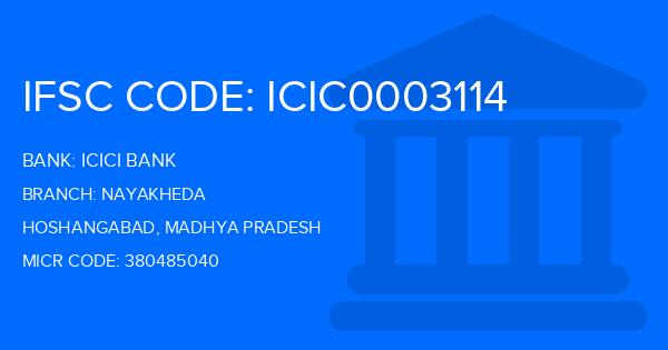 Icici Bank Nayakheda Branch IFSC Code