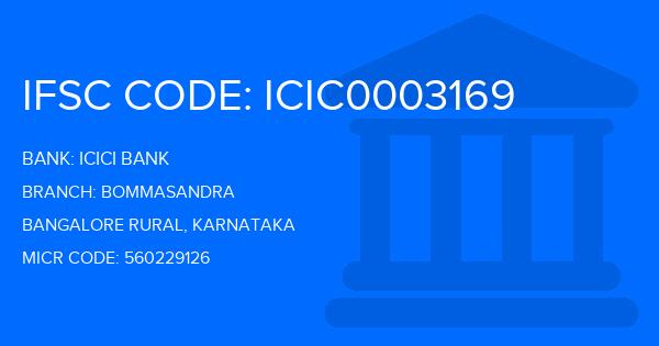 Icici Bank Bommasandra Branch IFSC Code