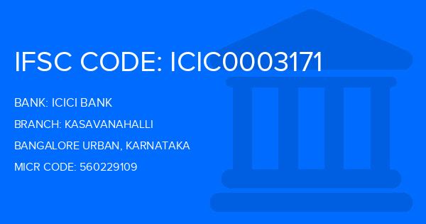 Icici Bank Kasavanahalli Branch IFSC Code
