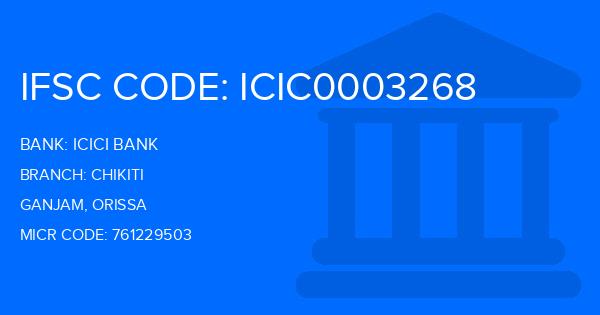 Icici Bank Chikiti Branch IFSC Code