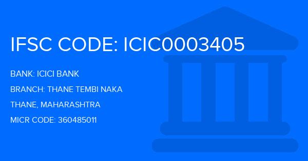 Icici Bank Thane Tembi Naka Branch IFSC Code