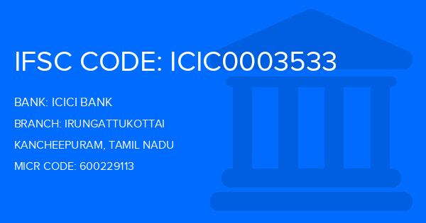 Icici Bank Irungattukottai Branch IFSC Code