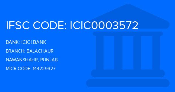 Icici Bank Balachaur Branch IFSC Code