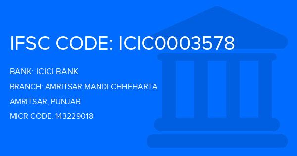 Icici Bank Amritsar Mandi Chheharta Branch IFSC Code