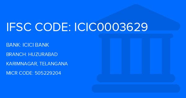 Icici Bank Huzurabad Branch IFSC Code