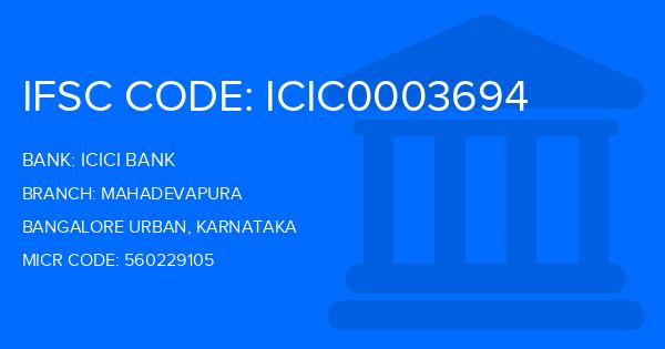 Icici Bank Mahadevapura Branch IFSC Code