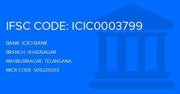 Icici Bank Shadnagar Branch IFSC Code