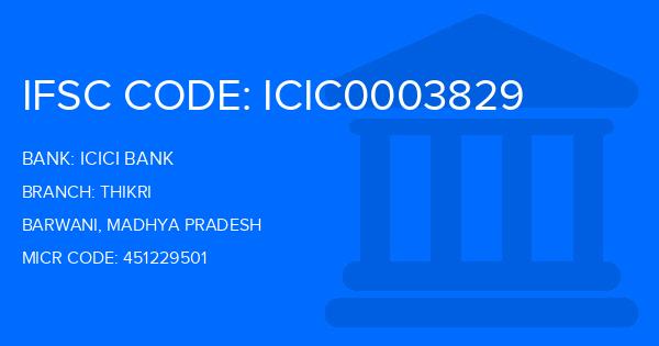 Icici Bank Thikri Branch IFSC Code