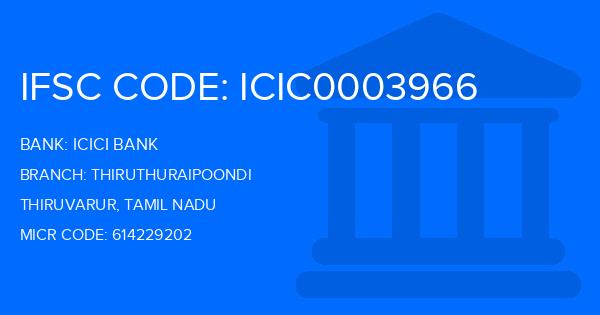 Icici Bank Thiruthuraipoondi Branch IFSC Code