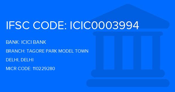 Icici Bank Tagore Park Model Town Branch IFSC Code