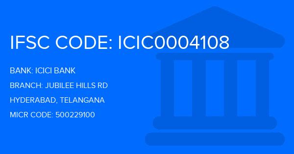 Icici Bank Jubilee Hills Rd Branch IFSC Code