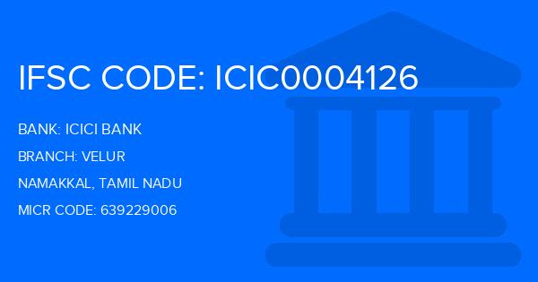 Icici Bank Velur Branch IFSC Code