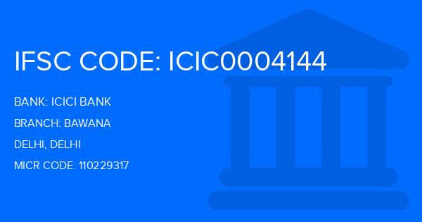 Icici Bank Bawana Branch IFSC Code