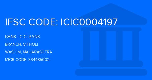 Icici Bank Vitholi Branch IFSC Code