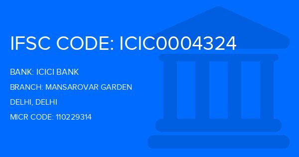 Icici Bank Mansarovar Garden Branch IFSC Code