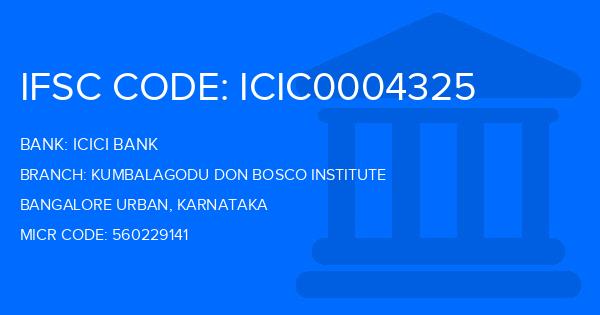 Icici Bank Kumbalagodu Don Bosco Institute Branch IFSC Code