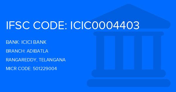 Icici Bank Adibatla Branch IFSC Code