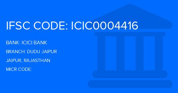 Icici Bank Dudu Jaipur Branch IFSC Code