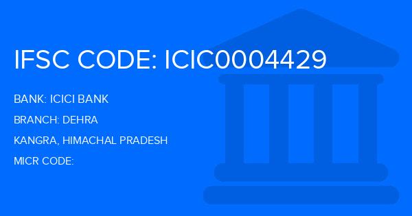 Icici Bank Dehra Branch IFSC Code