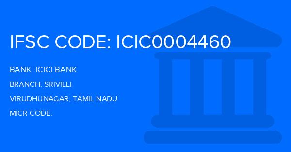 Icici Bank Srivilli Branch IFSC Code