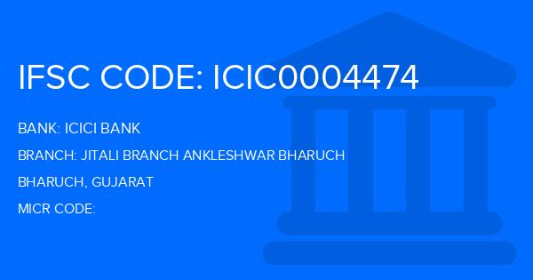 Icici Bank Jitali Branch Ankleshwar Bharuch Branch IFSC Code