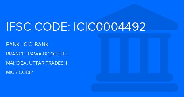 Icici Bank Pawa Bc Outlet Branch IFSC Code
