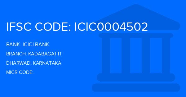 Icici Bank Kadabagatti Branch IFSC Code