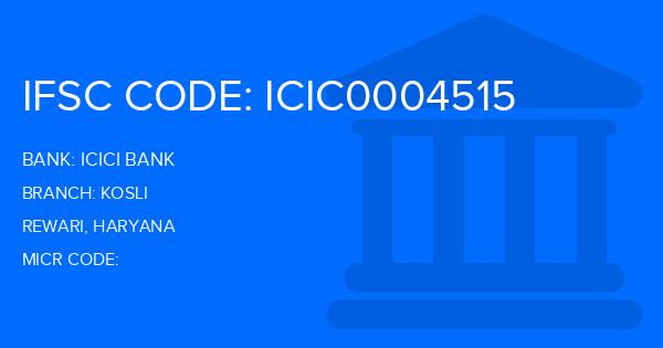 Icici Bank Kosli Branch IFSC Code