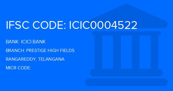 Icici Bank Prestige High Fields Branch IFSC Code