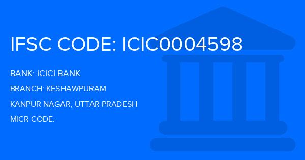 Icici Bank Keshawpuram Branch IFSC Code