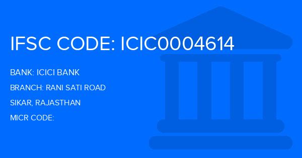Icici Bank Rani Sati Road Branch IFSC Code