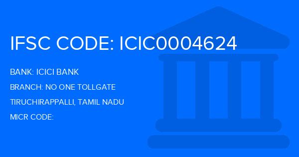 Icici Bank No One Tollgate Branch IFSC Code