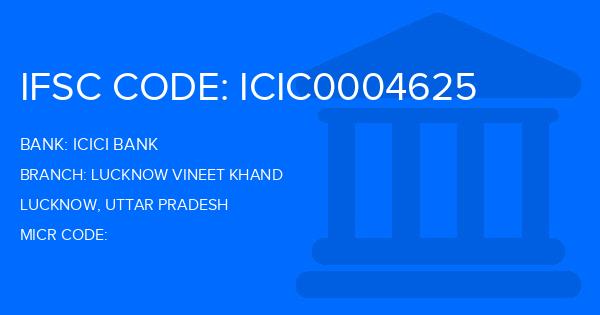 Icici Bank Lucknow Vineet Khand Branch IFSC Code