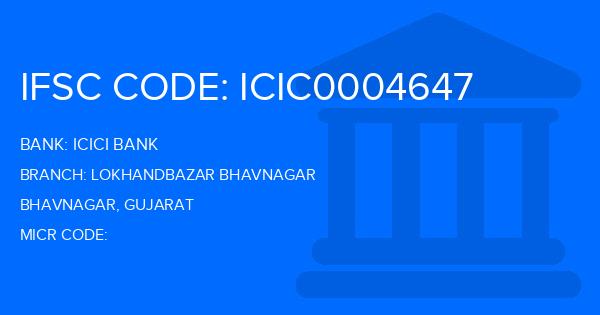 Icici Bank Lokhandbazar Bhavnagar Branch IFSC Code