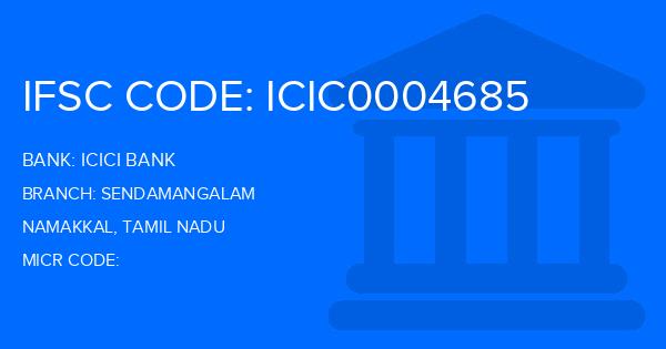 Icici Bank Sendamangalam Branch IFSC Code