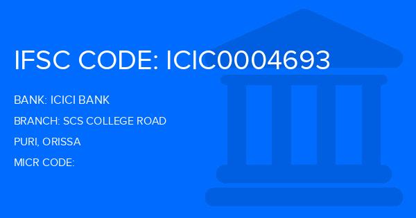 Icici Bank Scs College Road Branch IFSC Code