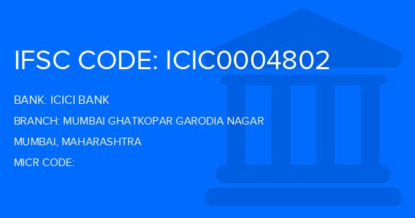 Icici Bank Mumbai Ghatkopar Garodia Nagar Branch IFSC Code