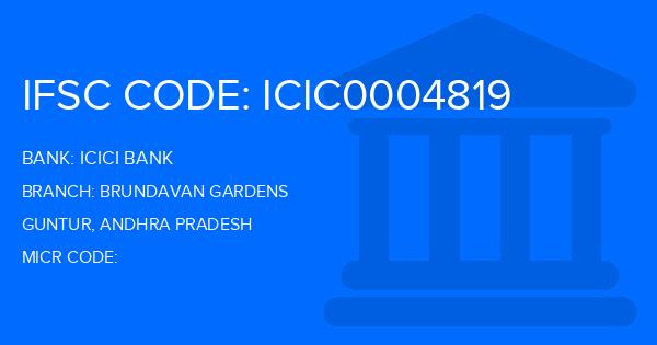 Icici Bank Brundavan Gardens Branch IFSC Code